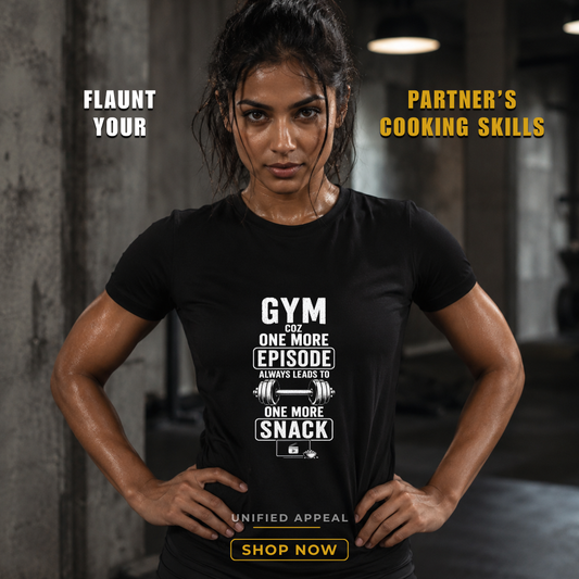 One More Episode — Funny Gym T-Shirt