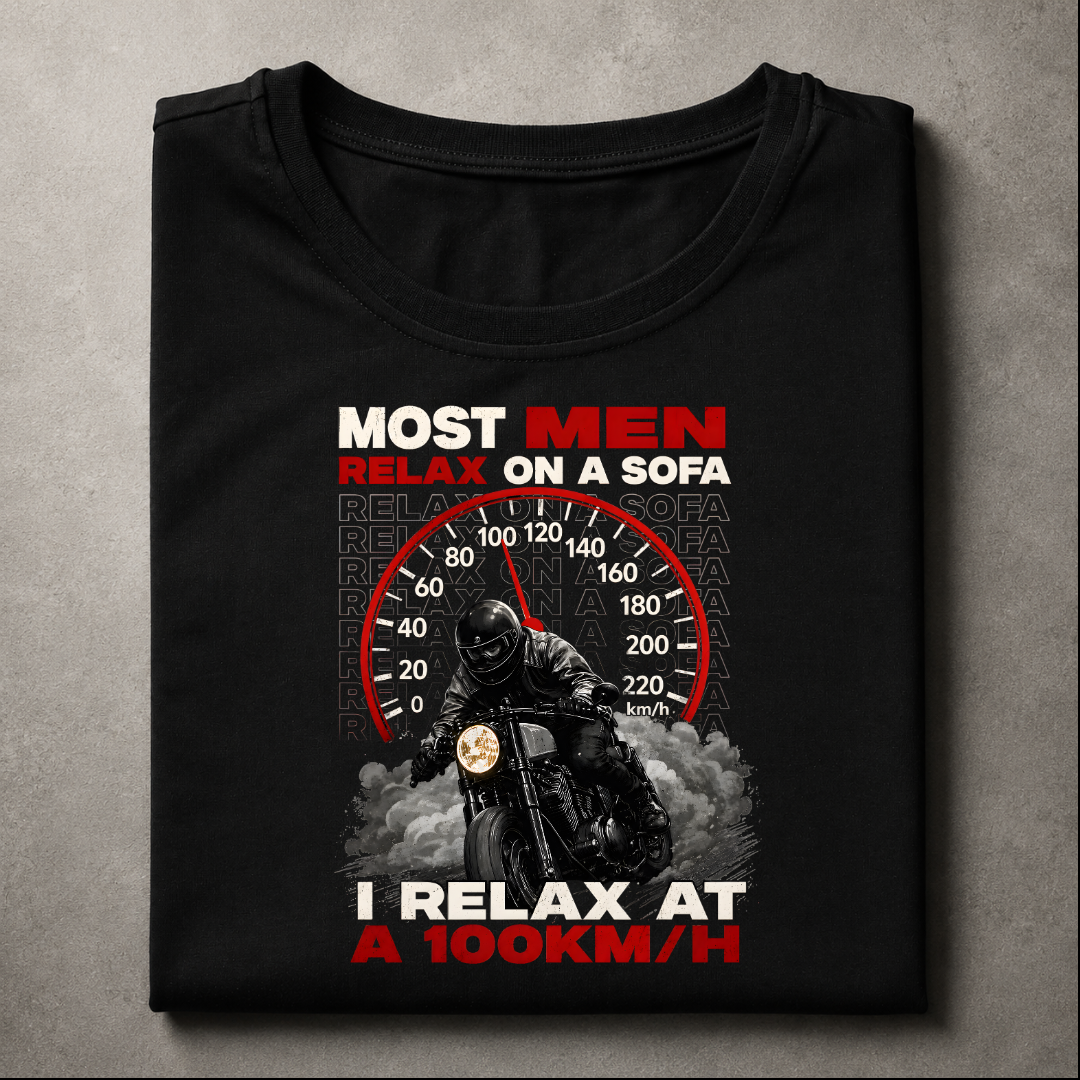 I relax at 100 km/h - Biker T-Shirt