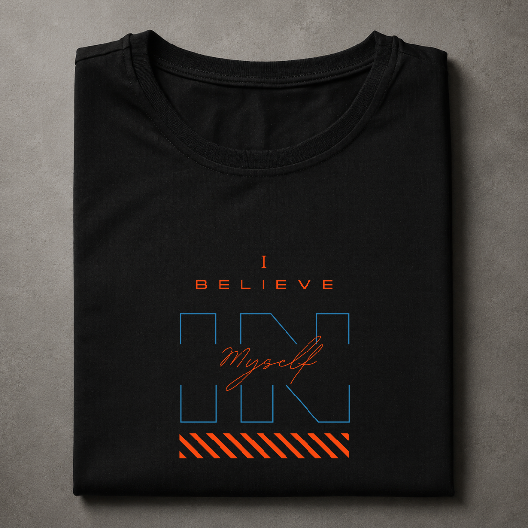 I Believe in Myself - Motivational T-Shirt
