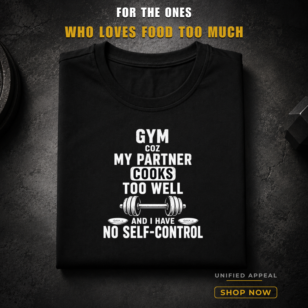 Gym Coz My Partner Cooks Too Well — Funny Gym T-Shirt
