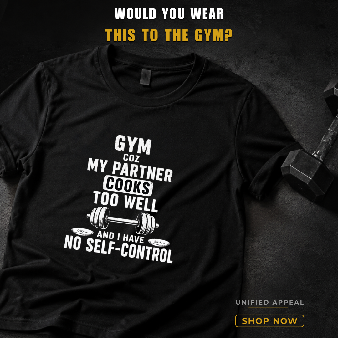 Gym Coz My Partner Cooks Too Well — Funny Gym T-Shirt