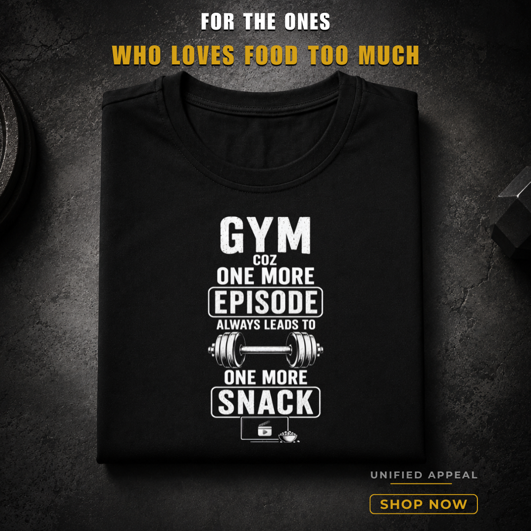 One More Episode — Funny Gym T-Shirt