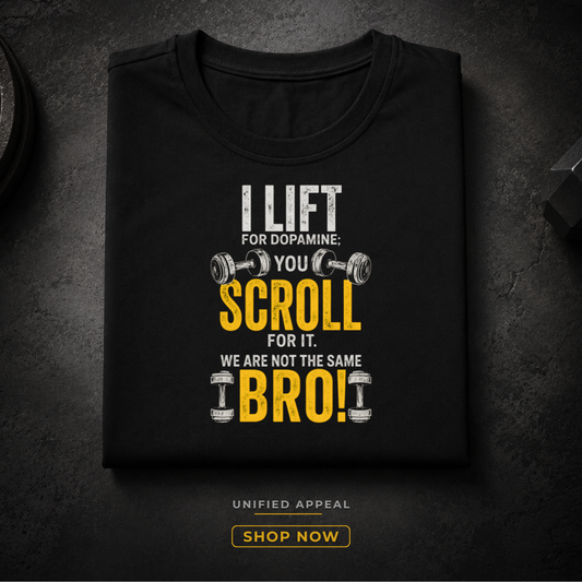 I Lift For Dopamine — Gym Slogan T-Shirt