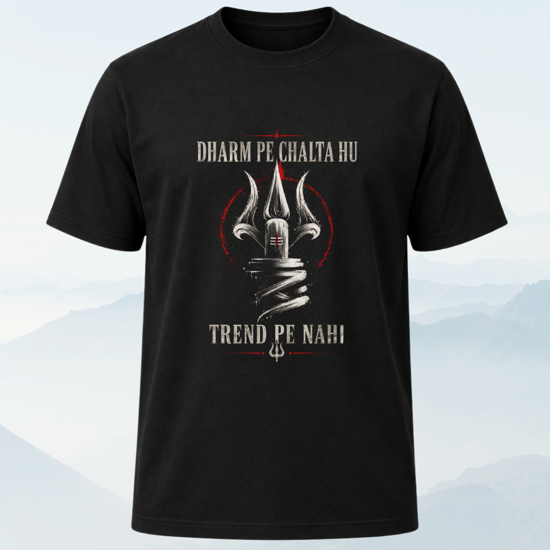 Mahadev tshirt with trishul and the quote 'Dharm pe chalta hu, trend pe nahi'. 